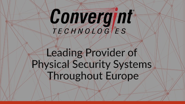 Convergint Tecnologies Leading Provider of Physical Secuirty Systems Throughtout Europe Header Image