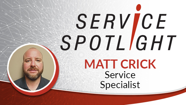 Matt Crick Service Spotlight